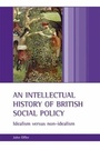 Cover: An intellectual history of British social policy - Policy Press