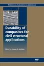 Cover: Durability of Composites for Civil Structural Applications - Woodhead Publishing Ltd