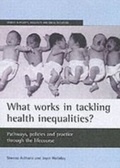 Cover: What works in tackling health inequalities? - Policy Press