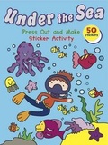 Cover: Under the Sea Press Out and Make - Autumn Publishing Ltd