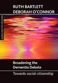 Cover: Broadening the dementia debate - Policy Press