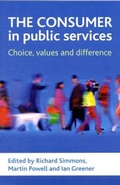 Cover: The consumer in public services - Policy Press