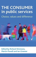 Cover: The consumer in public services - Policy Press