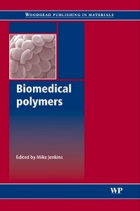 Enlarge image Cover: Biomedical Polymers - Woodhead Publishing Ltd