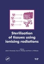 Cover: Sterilisation of Tissues Using Ionising Radiations - Woodhead Publishing
