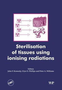 Enlarge image Cover: Sterilisation of Tissues Using Ionising Radiations - Woodhead Publishing