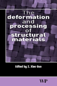 Enlarge image Cover: The Deformation and Processing of Structural Materials - Woodhead Publishing