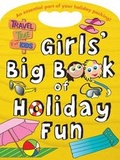 Cover: Girls' Big Book of Holiday Fun - Autumn Publishing Ltd