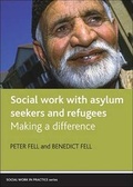 Cover: Social Work with Asylum Seekers and Refugees - Policy Press