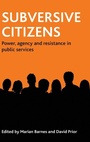 Cover: Subversive citizens - Policy Press