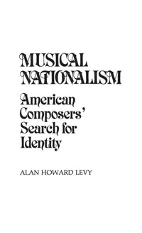 Enlarge image Cover: Musical Nationalism - Praeger Publishers Inc