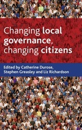 Cover: Changing local governance, changing citizens - Policy Press