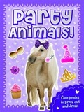 Cover: Party Animals Pony - Autumn Publishing Ltd