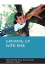 Cover: Growing up with risk - Policy Press