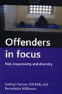 Cover: Offenders in focus - Policy Press