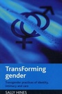 Cover: TransForming gender - Policy Press