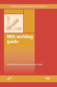 Enlarge image Cover: Mig Welding Guide - Woodhead Publishing