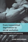 Cover: From transmitted deprivation to social exclusion - Policy Press