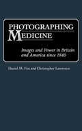 Cover: Photographing Medicine - Praeger Publishers Inc