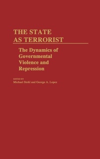 Abbildung von: The State as Terrorist - Praeger Publishers Inc