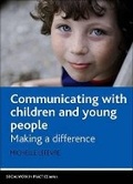 Cover: Communicating with children and young people - Policy Press
