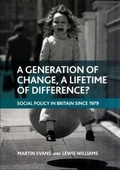Cover: A generation of change, a lifetime of difference? - Policy Press