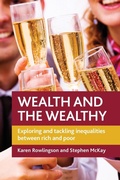 Cover: Wealth and the Wealthy - Policy Press