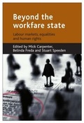 Cover: Beyond the workfare state - Policy Press