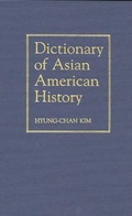 Cover: Dictionary of Asian American History - Greenwood Press