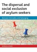 Cover: The dispersal and social exclusion of asylum seekers - Policy Press