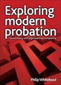 Cover: Exploring modern probation - Policy Press