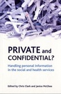 Cover: Private and confidential? - Policy Press