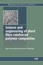 Cover: Science and Engineering of Short Fibre Reinforced Polymer Composites - Woodhead Publishing Ltd