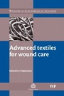 Cover: Advanced Textiles for Wound Care - Woodhead Publishing Ltd