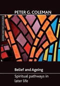 Cover: Belief and ageing - Policy Press