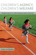 Cover: Children's Agency, Children's Welfare - Policy Press