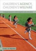 Cover: Children's Agency, Children's Welfare - Policy Press