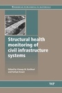 Cover: Structural Health Monitoring of Civil Infrastructure Systems - Woodhead Publishing Ltd