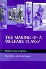 Cover: The making of a welfare class? - Policy Press