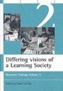 Cover: Differing visions of a Learning Society Vol 2 - Policy Press