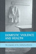 Cover: Domestic violence and health - Policy Press