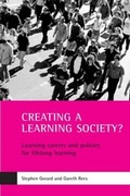Cover: Creating a learning society? - Policy Press