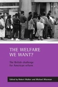 Cover: The welfare we want? - Policy Press