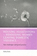 Cover: Housing associations - rehousing women leaving domestic violence - Policy Press