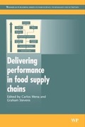 Cover: Delivering Performance in Food Supply Chains - Woodhead Publishing Ltd
