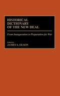 Cover: Historical Dictionary of the New Deal - Greenwood Press