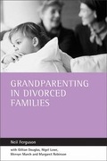 Cover: Grandparenting in divorced families - Policy Press