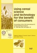 Cover: Using Cereal Science and Technology for the Benefit of Consumers - Woodhead Publishing Ltd