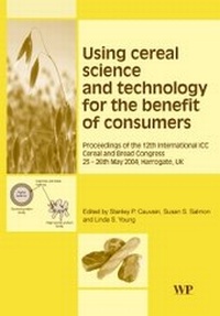 Enlarge image Cover: Using Cereal Science and Technology for the Benefit of Consumers - Woodhead Publishing Ltd