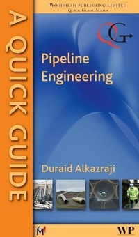 Enlarge image Cover: A Quick Guide to Pipeline Engineering - Woodhead Publishing Ltd